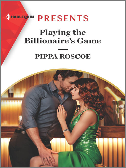 Title details for Playing the Billionaire's Game by Pippa Roscoe - Available